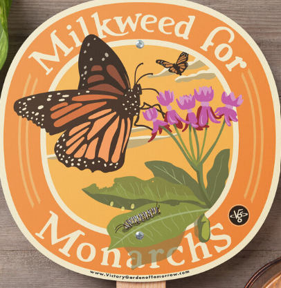 Milkweed for Monarchs – Garden Sign